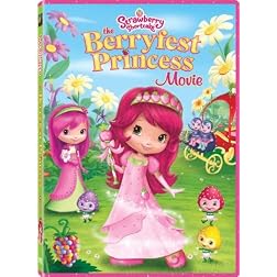 Strawberry Shortcake: The Berryfest Princess