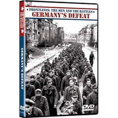 Frontlines: Men & Battles / Germany's Defeat