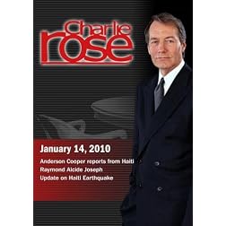 Charlie Rose - Anderson Cooper /  Raymond Alcide Joseph  / Update on Haiti Earthquake (January 14, 2010)