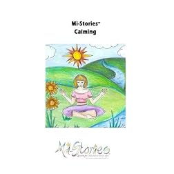 Mi - Stories(tm) Calming Techniques