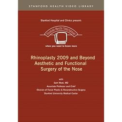 Rhinoplasty 2009 and Beyond Aesthetic and Functional Surgery of the Nose