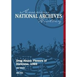 Drug Abuse: Flowers of Darkness, 1969