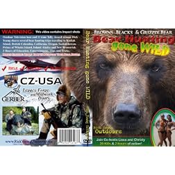 Bear Hunting Gone Wild