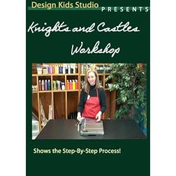 Knights and Castles workshop