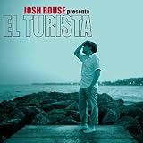 El Turista by Josh Rouse