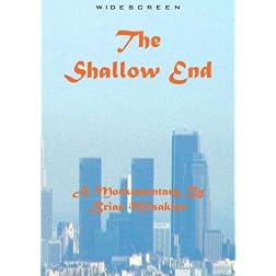 The Shallow End