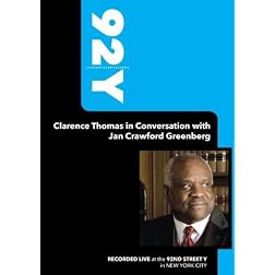 92Y- Clarence Thomas in Conversation with Jan Crawford Greenberg (October 16, 2007)