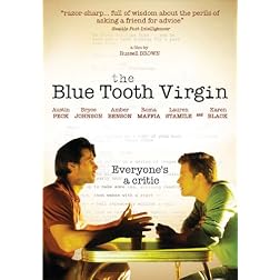 The Blue Tooth Virgin