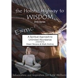 A Spiritual Approach to Unlimited Abundance