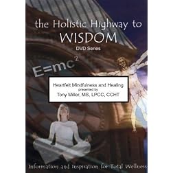 Heartfelt Mindfulness and Healing
