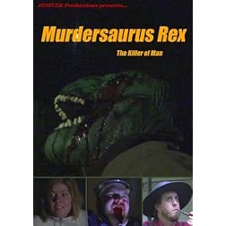 Murdersaurus Rex: The Killer of Man