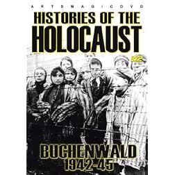 Histories of the Holocaust: Buchenwald 1942-45