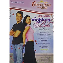 A Wedding for Bella - Chicken Soup Version