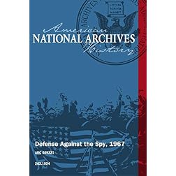 Defense Against the Spy, 1967
