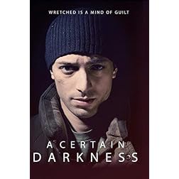 A Certain Darkness