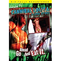 Cannibal Lolita: A Love Story