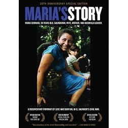 Maria's Story: A Documentary Portrait Of Love And Survival In El Salvador's Civil War