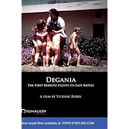 'Degania' - The First Kibbutz  Fights its Last Battle