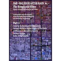 Dall - Raleigh After Rain part 1. A Symphonic Film