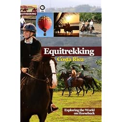 Equitrekking Season Three Costa Rica