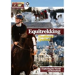 Equitrekking Season Three Southern Quebec