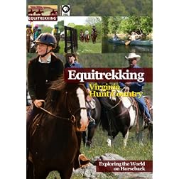 Equitrekking Season Two Virginia Hunt Country