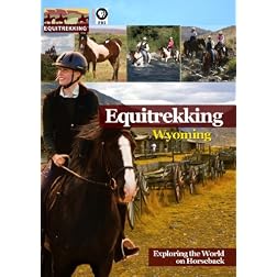 Equitrekking Season One Wyoming