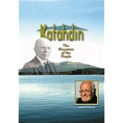 Katahdin The Mountain of the People