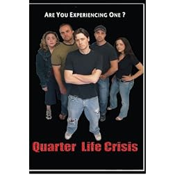 Quarter Life Crisis