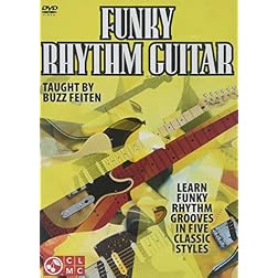 Funky Rhythm Guitar - Learn Funky Rhythm Grooves in Five Classic Styles