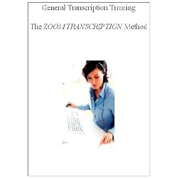 General Transcription Training-The Zoom Method