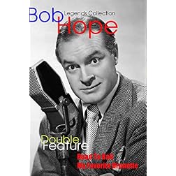 Bob Hope [Legends Collection]: My Favorite Brunette & Road To Bali [Double Feature]