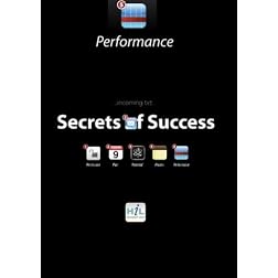 Secrets of Success:  Performance