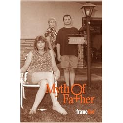 Myth of Father (Director's Cut)