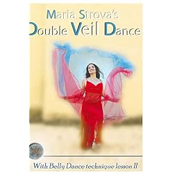 Maria Strova's Double Veil Dance Secrets
