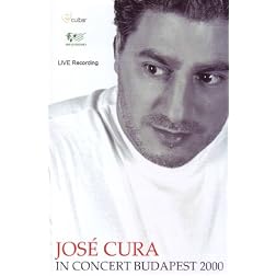 Jose Cura: In Concert Budapest 2000