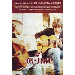 Jon & Jimmy: Dreams, Drugs and Django
