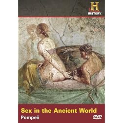 Sex in the Ancient World: Pompeii