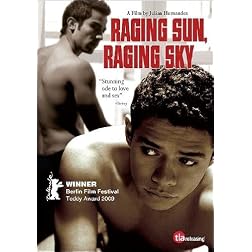 Raging Sun, Raging Sky