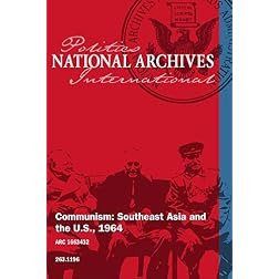 Communism: Southeast Asia and the U.S., 1964