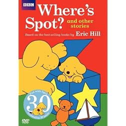 Spot: Where's Spot? and Other Stories