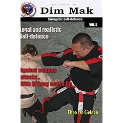 Dim Mak: Legal and realistic self defence