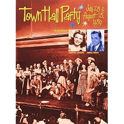Town Hall Party: July 25 & August 15, 1959