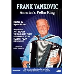Frank Yankovic: America's Polka King