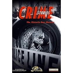 Crime Stories - Episode 13 The Victoria Day Shooter