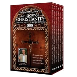 History of Christianity: The First Three Thousand Years
