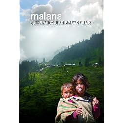 Malana: Globalization of a Himalayan Village