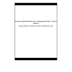 Awesome Operant Behavior: Underground Tape 1 (classic edition)