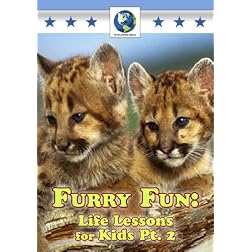 Furry Fun: Life Lessons for Kids 2