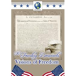 Founding Documents: Vision of Freedom